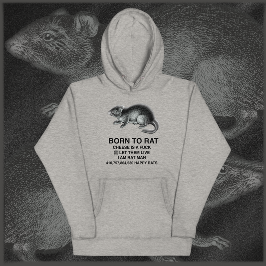 born to rat hoodie