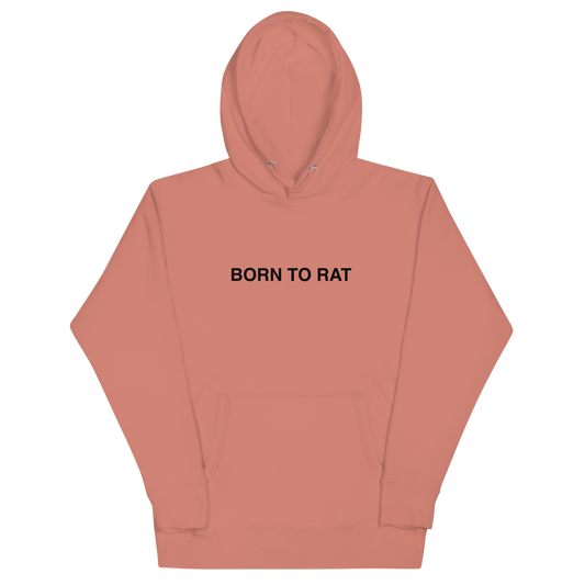 born to rat hoodie (text only)