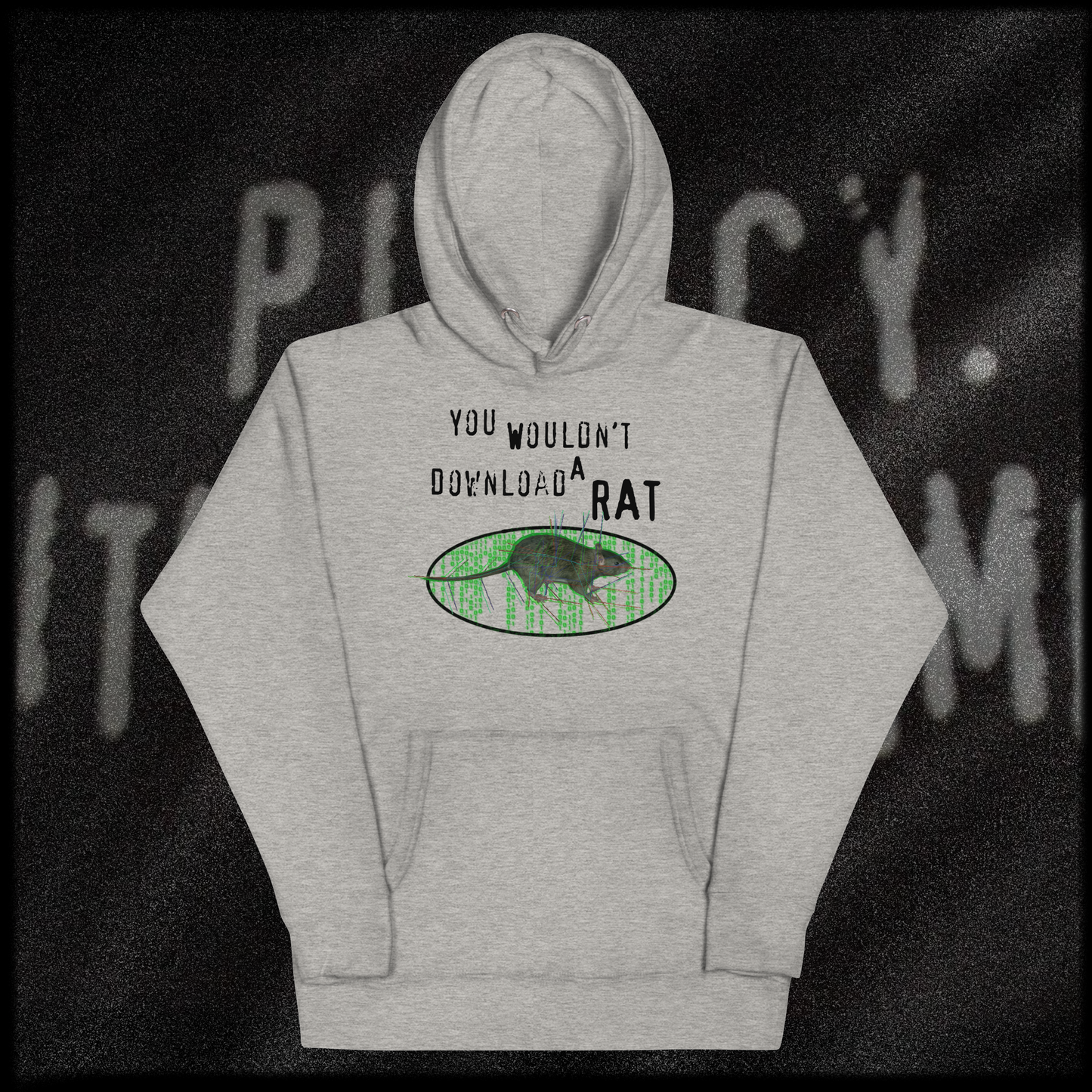 you wouldnt download a rat hoodie