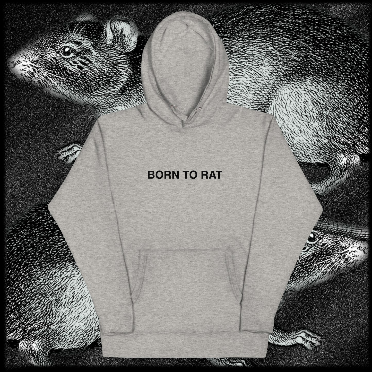 born to rat hoodie (text only)